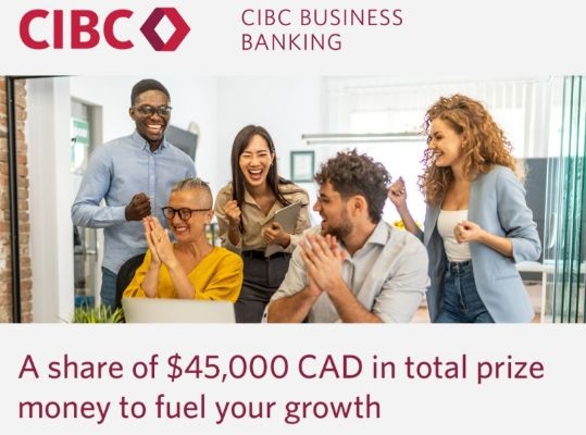 最高$20,000加元！CIBC年度创业路演大赛开启，4.5万加元奖金池等你来拿！